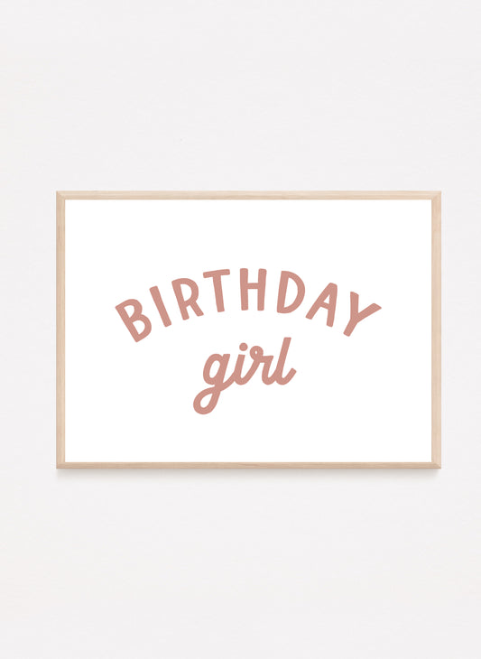 Birthday Girl Print