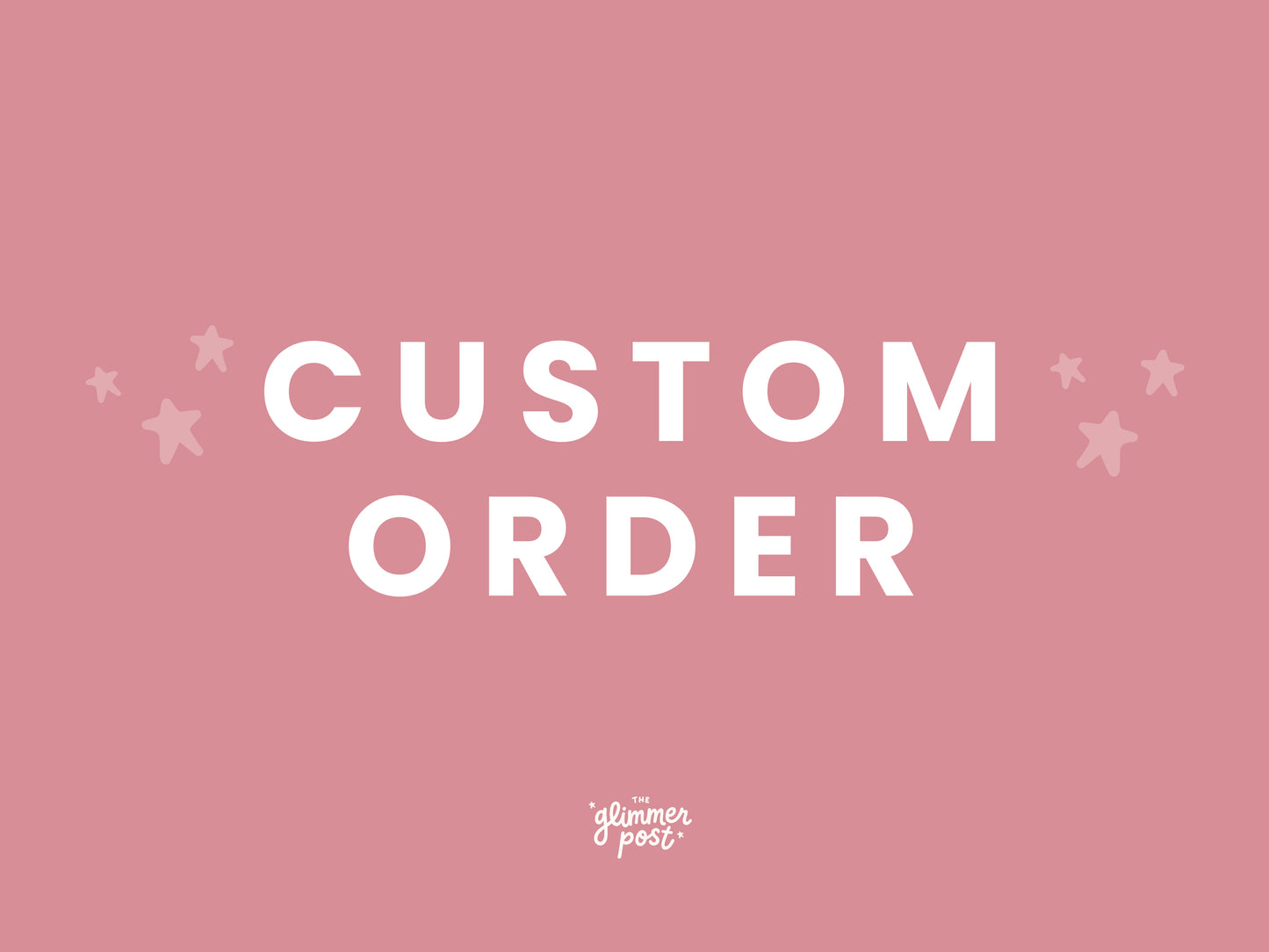 Custom order for you