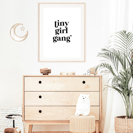 Tiny Girl Gang Quote Printable Art