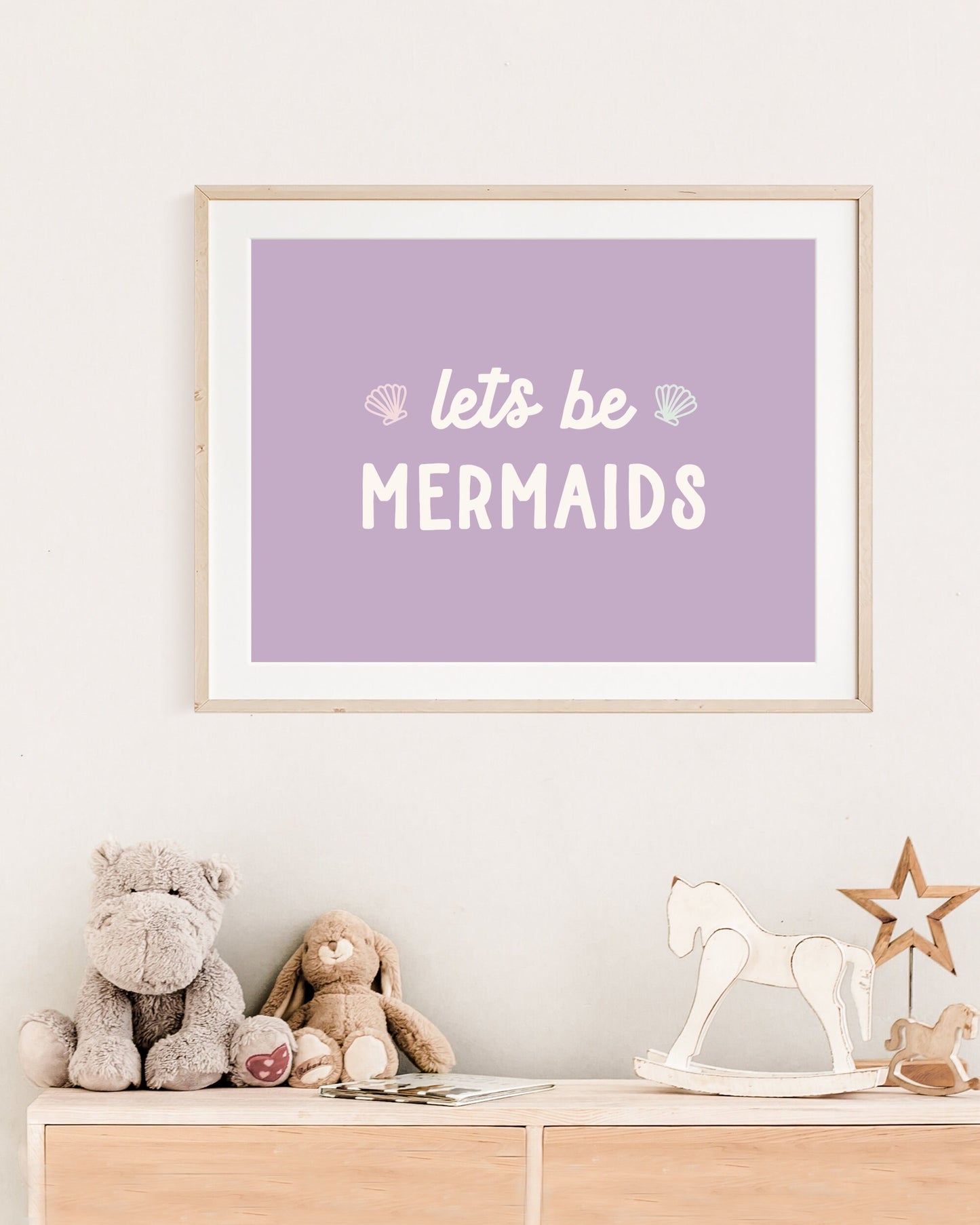 Let's Be Mermaids Print